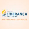 Multiplicando Discípulos + Apostila