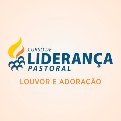 Louvor e Adoração